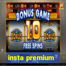 insta premium